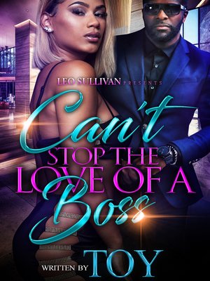 cover image of Can't Stop the Love of a Boss